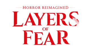 Layers of Fear - Anshar Studios